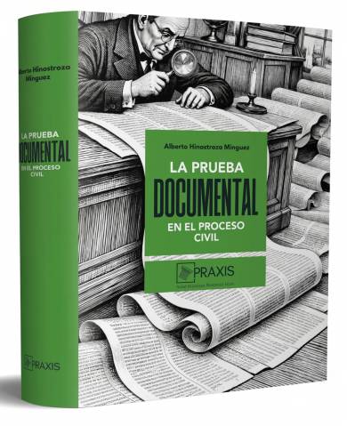 LA PRUEBAL DOCUMENTAL EN EL PROCESO CIVI..
