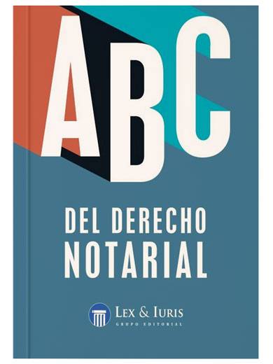 ABC del Derecho Notarial..