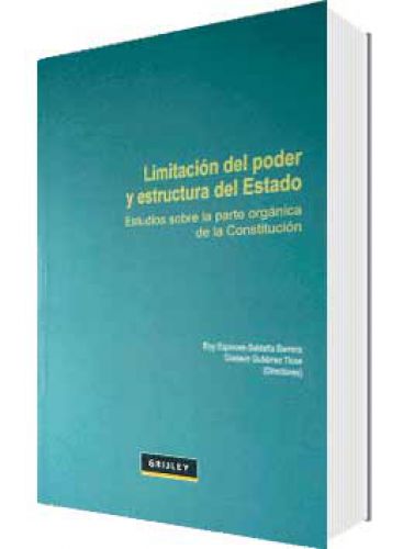 LIMITACIÓN DEL PODER Y ESTRUCTURA DEL E..