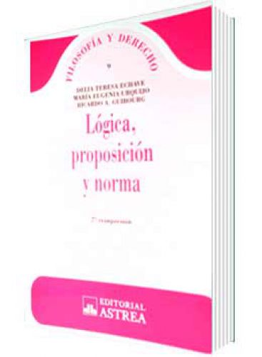 LOGICA, PROPOSICION Y NORMA..