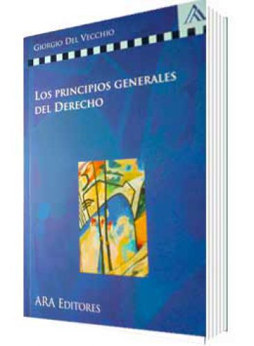 LOS PRINCIPIOS GENERALES DEL DERECHO..