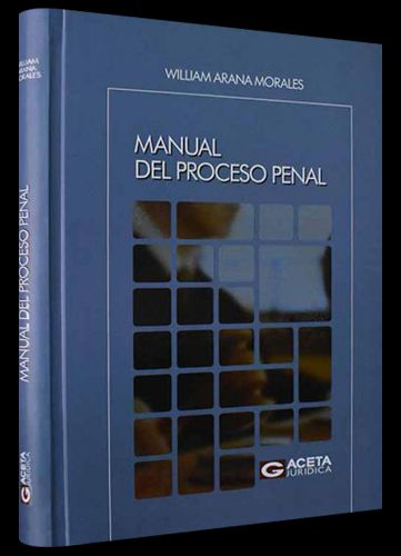 Manual del Proceso Penal..