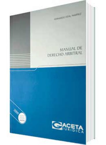 MANUAL DE DERECHO ARBITRAL..