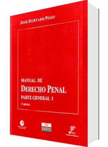 MANUAL DE DERECHO PENAL Parte General (t..