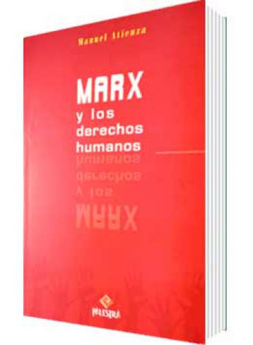 MARX Y LOS DERECHOS HUMANOS..