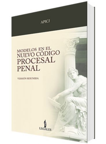 MODELOS EN EL NUEVO CÓDIGO PROCESAL PENAL - Versión Resumida