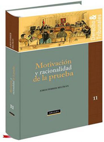 MOTIVACIÓN Y RACIONALIDAD DE LA PRUEBA..