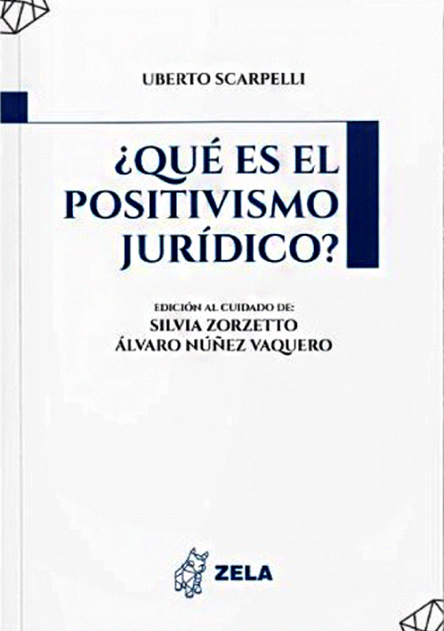¿QUÉ ES EL POSITIVISMO JURÍDICO?..