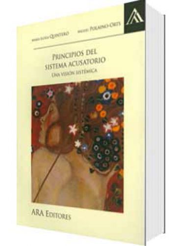 PRINCIPIOS DEL SISTEMA ACUSATORIO ..