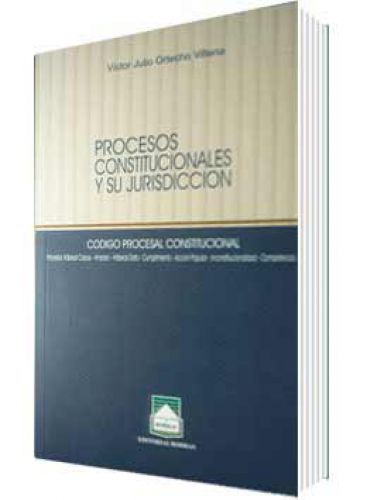 PROCESOS CONSTITUCIONALES Y SU JURISDICC..