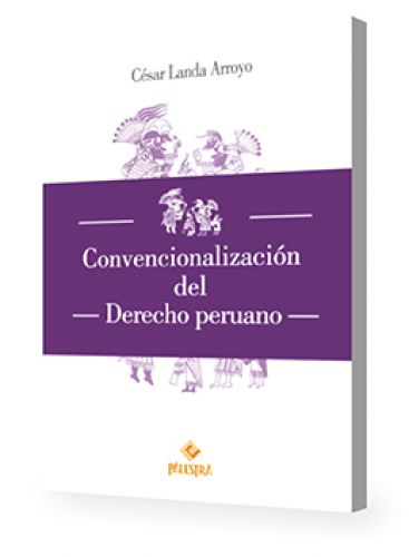 CONVENCIONALIZACIÓN DEL DERECHO PERUANO..