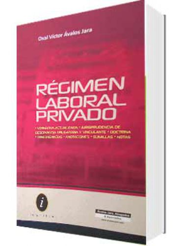 RÉGIMEN LABORAL PRIVADO..