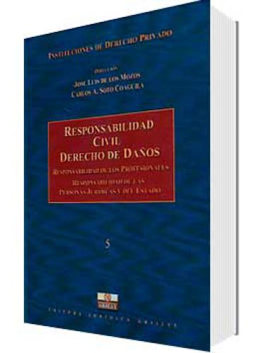 Responsabilidad civil. Derecho de daños..