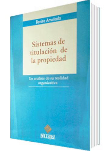 SISTEMAS DE TITULACIÓN DE LA PROPIEDAD..