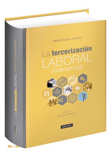 TERCERIZACIÓN LABORAL (OUTSOURCING)..