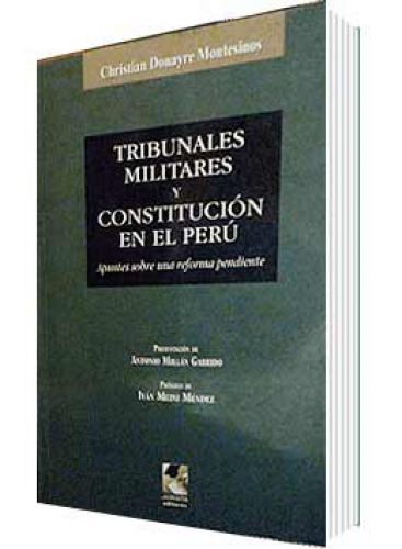 TRIBUNALES MILITARES Y CONSTITUCIÓN EN ..