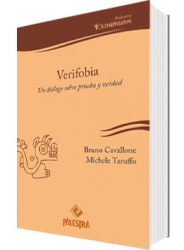 Verifobia. Un diálogo sobre prueba y ve..